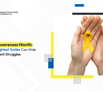 Suicide Awareness Month: Even the Brightest Smiles Can Hide Silent Struggles